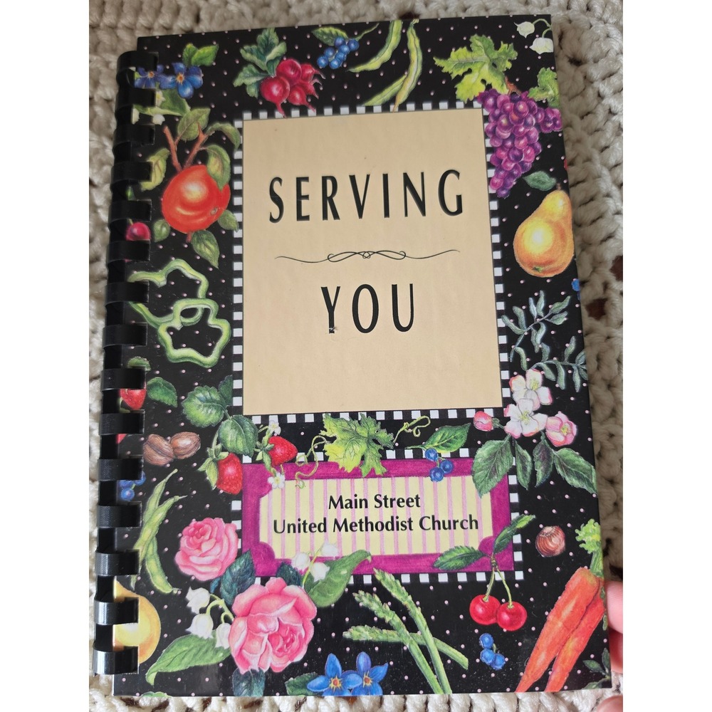 Serving You Cookbook Main Street United Methodist 1995 Morris Press Recipe